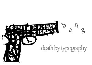 Death by Typography!